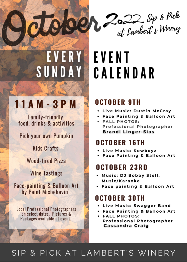 Sip & Pick Sundays Lambert’s Winery Weston, WV Lambert’s Vintage